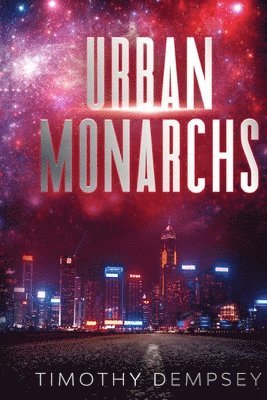 Timothy Dempsey - Urban Monarchs, Häftad