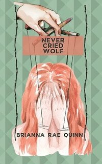 bokomslag Never Cried Wolf