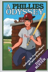 bokomslag A Phillies Odyssey