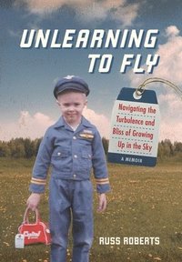 bokomslag Unlearning to Fly