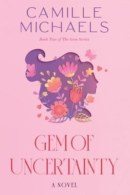 Camille Michaels - Gem of Uncertainty, Häftad