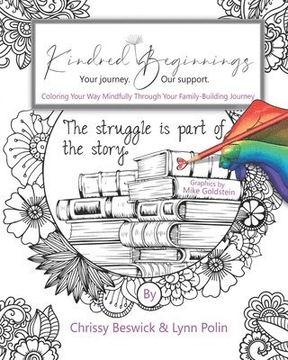 bokomslag Kindred Beginnings: Coloring Your Way Mindfully Through Your Family-Building Journey