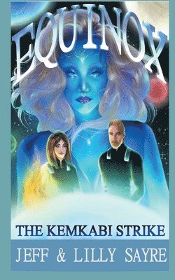 Equinox: The Kemkabi Strike