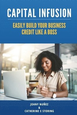 Catherine Storing, Joany Nunez - Capital Infusion, Häftad