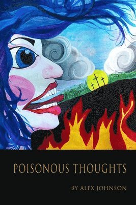 Alex Johnson - Poisonous Thoughts, Häftad