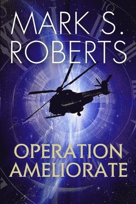 bokomslag Operation Ameliorate: A Clio Project Story