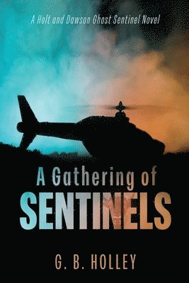 A Gathering of Sentinels 1