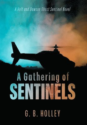 A Gathering of Sentinels 1