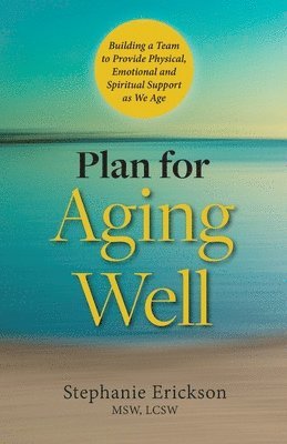 Plan for Aging Well 1