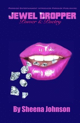 Sheena Johnson - Jewel Dropper, Häftad
