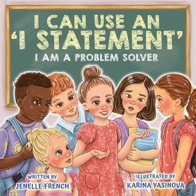 bokomslag I Can Use an I Statement