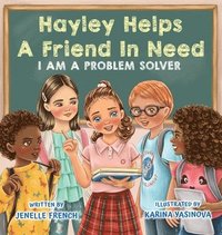 bokomslag Hayley Helps a Friend In Need