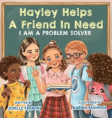 Jenelle French - Hayley Helps a Friend In Need, Inbunden