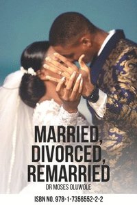 bokomslag Married, Divorced, Remarried