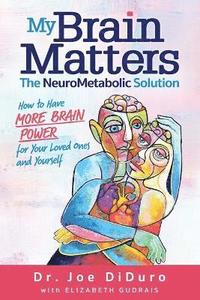 bokomslag My Brain Matters