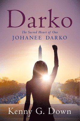 Darko: The Sacred Heart of One Johanee Darko 1