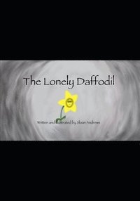 bokomslag The Lonely Daffodil