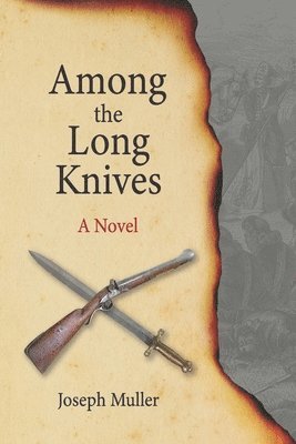 Joseph Muller - Among the Long Knives, Häftad