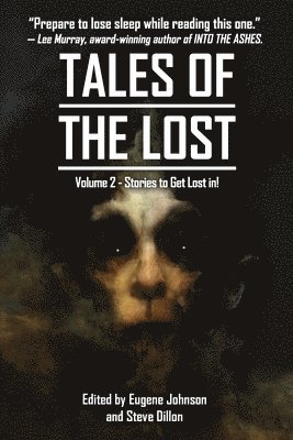 Tales Of The Lost Volume Two- A charity anthology for Covid- 19 Relief: Tales To Get Lost In A CHARITY ANTHOLOGY FOR COVID-19 RELIEF 1