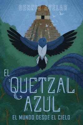 El Quetzal Azul 1