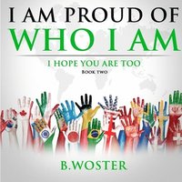 bokomslag I Am Proud of Who I Am