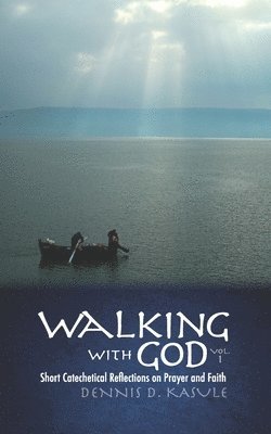 Walking with God 1