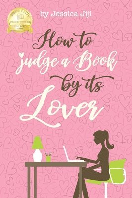 bokomslag How To Judge A Book By Its Lover