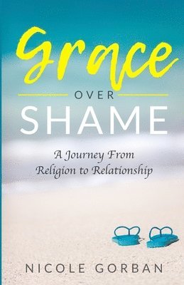 Grace Over Shame 1