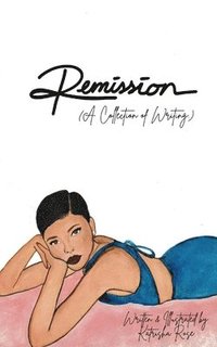 bokomslag Remission - A Collection of Writing