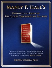 bokomslag Manly P. Hall Unpublished Pages of The Secret Teachings pf All Ages