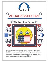 bokomslag Covid-19 VISUALPERSPECTIVE: Flatten the Curve