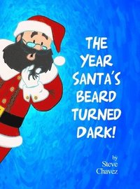 bokomslag Year Santa's Beard Turned Dark!