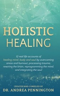 bokomslag Holistic Healing