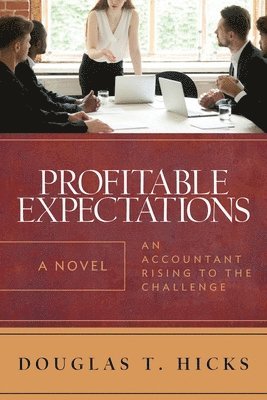 Douglas T Hicks, Douglas T. Hicks - Profitable Expectations, Häftad