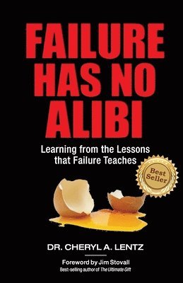 Failure Has No Alibi: Learning From the Lessons Failure Teaches 1