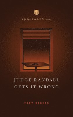 Tony Rogers - Judge Randall Gets It Wrong, Häftad