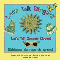 bokomslag Let's Talk Summer Clothes! / Hablemos de ropa de verano!