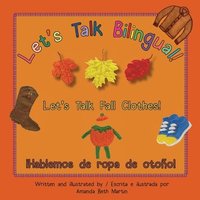 bokomslag Let's Talk Fall Clothes! / Hablemos de ropa de otoo!