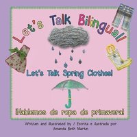 bokomslag Let's Talk Spring Clothes! / ¡Hablemos de ropa de primavera!