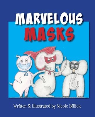 Marvelous Masks 1
