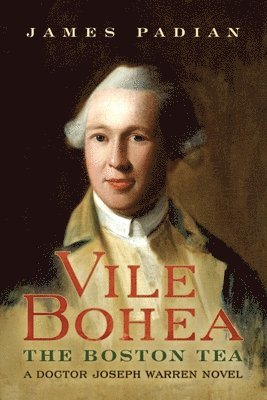 James Padian - Vile Bohea, Häftad