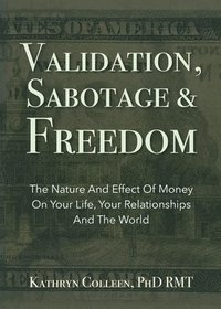 bokomslag Validation, Sabotage And Freedom