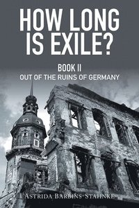 bokomslag How Long Is Exile?