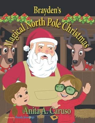 Brayden's Magical North Pole Christmas 1