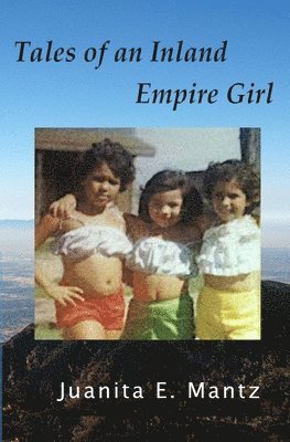 Tales of an Inland Empire Girl 1