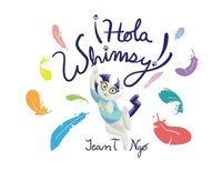 bokomslag Hola Whimsy!