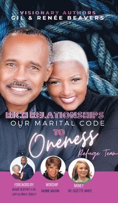 bokomslag Rich Relationships Our Marital Code to Oneness