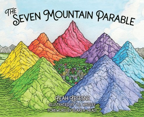 Leah Lesesne - Seven Mountain Parable, Inbunden