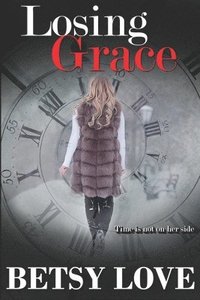 bokomslag Losing Grace