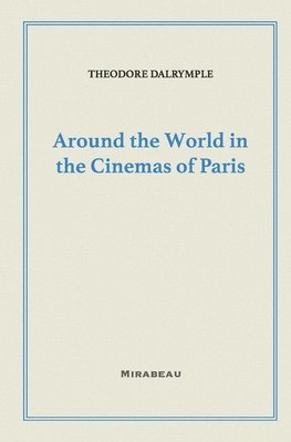 bokomslag Around the World in the Cinemas of Paris